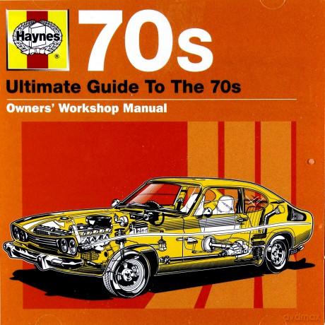 Haynes - Ultimate Guide To The 70S [2CD]