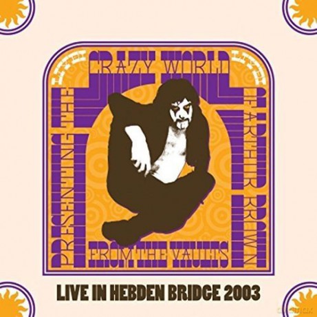 Arthur Brown: Hebden Bridge Trades Club 9th June 1993 [CD]