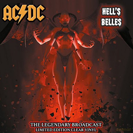 AC/DC: Hells Belles - The Legendary Broadcasts (Clear) [Winyl]