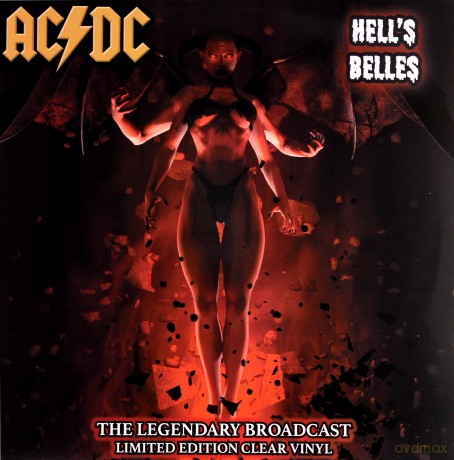 AC/DC: Hells Belles - The Legendary Broadcasts (Clear) [Winyl]