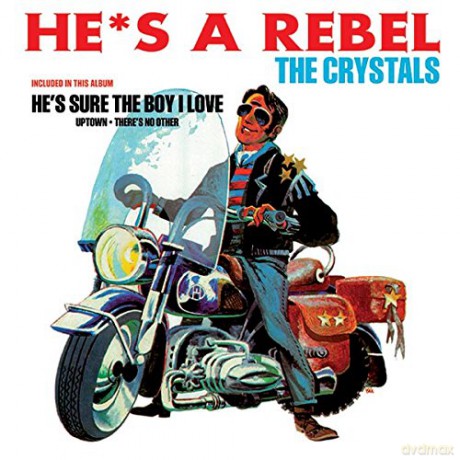 Crystals: Hes A Rebel [Winyl]