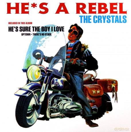 Crystals: Hes A Rebel [Winyl]