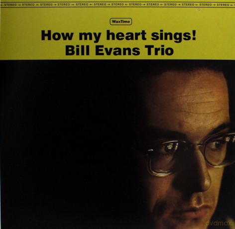 Bill Evans Trio: How My Heart Sings [Winyl]