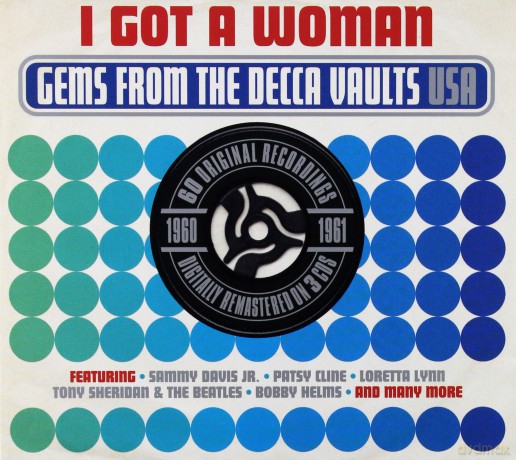 I Got A Woman Gems From The Decca Vault [3CD]