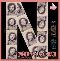 Aleksander Nowacki: Własność Prywatna / Czas Przypływu [CD]