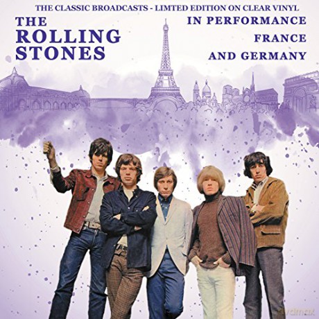The Rolling Stones: In Performance France And Germany - The Classic Broadcasts (Clear) [Winyl]