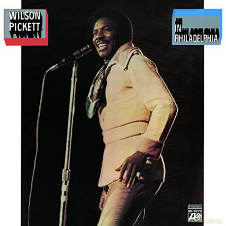 Wilson Pickett: In Philadelphia [Winyl]