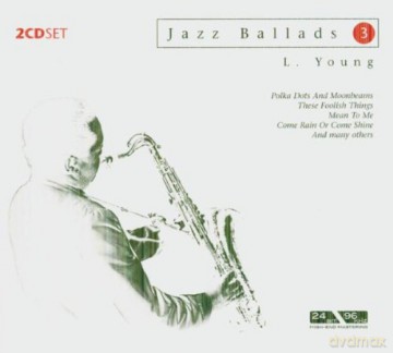 Lester Young: Jazz Ballads [2CD]