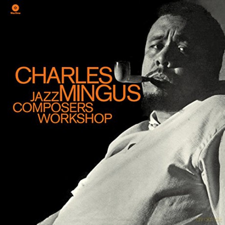 Charles Mingus: Jazz Composers Workshop [Winyl]
