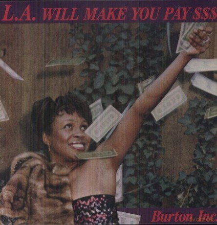 Burton Inc: La Will Make You Pay [Winyl]