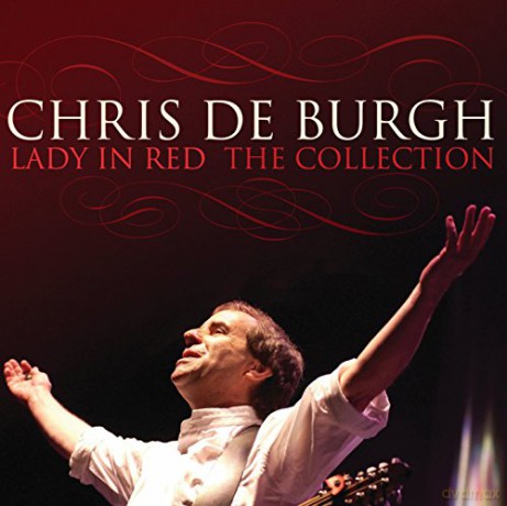 Chris De Burgh: Lady In Red - The Collection [CD]