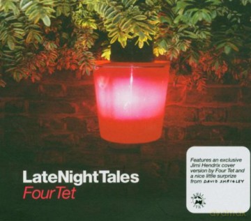 Late Night Tales - Four Tet [CD]