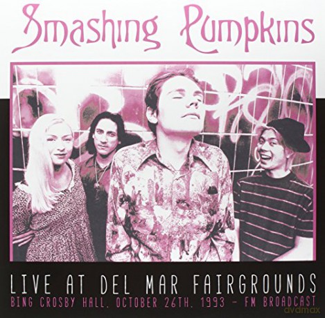 Smashing Pumpkins: Live At Del Mar Fairgrounds 1993 [2xWinyl]