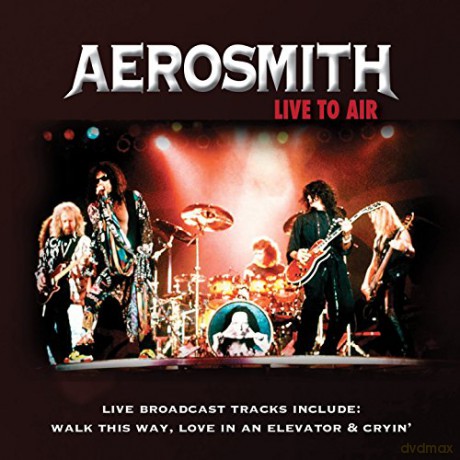 Aerosmith: Live To Air [CD]
