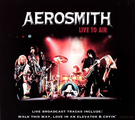 Aerosmith: Live To Air [CD]