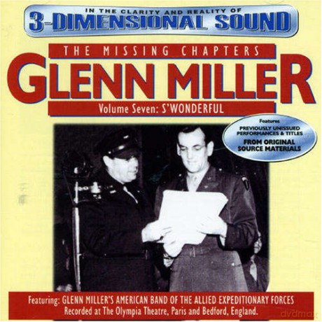 Glenn Miller Orchestra: Missing - Chapter 7 [CD]