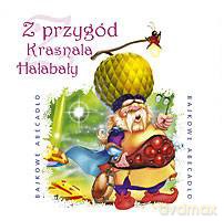 Bajki: Z Przygód krasnala Hałabały [CD]