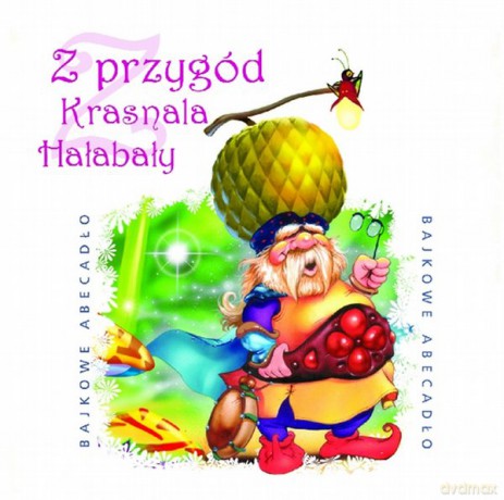 Bajki: Z Przygód krasnala Hałabały [CD]