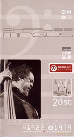 Charles Mingus: Modern Jazz Archive [2CD]