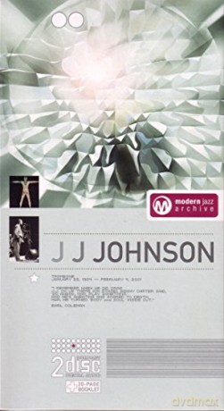 J J Johnson: Modern Jazz Archive [2CD]