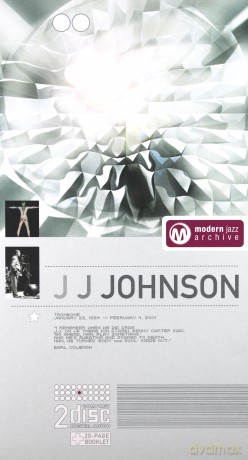 J J Johnson: Modern Jazz Archive [2CD]