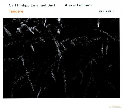 Alexei Lubimov: C.P.E. Bach Tangere [CD]