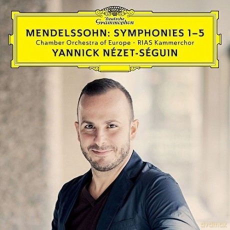 Yannick Nezet-Seguin: Mendelssohn Symphonies [3CD]