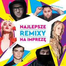 Najlepsze Remixy Na Imprezę [2CD]