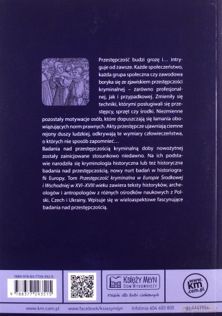 Przestępczość kryminalna w Europie Środkowej i Wschodniej w XVI-XVIII [KSIĄŻKA]