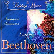 Kolekcja Marzeń: Beethoven - Symphony Nr 5 I 7 [CD]