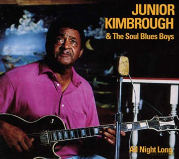 Junior Kimbrough: All Night Long (digipack) [CD]