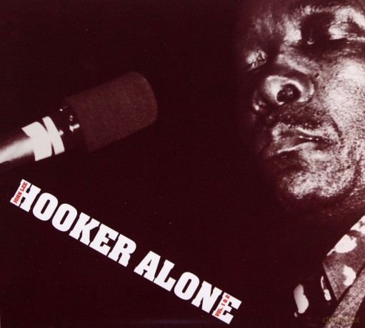 John Lee Hooker: Alone (digipack) [2CD]