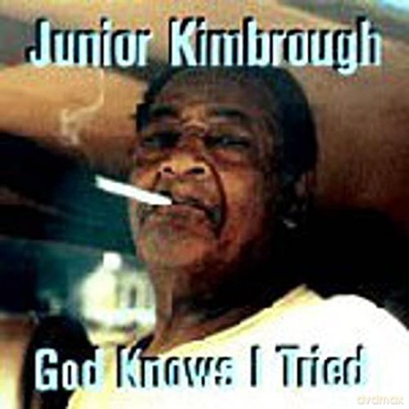 Junior Kimbrough: God Knows I Tried (digipack) [CD]