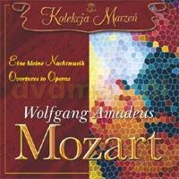 Kolekcja Marzeń: Mozart - Eine Kleine Nachtmusik... [CD]