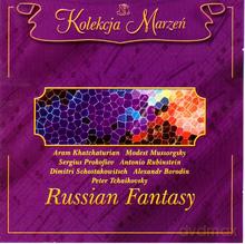 Kolekcja Marzeń: Dzieła rosyjskich kompozytorów - Russian Fantasy [CD]