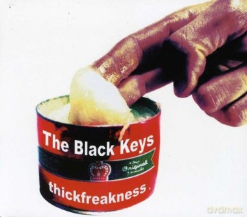 The Black Keys: Thickfreakness (digipack) [CD]