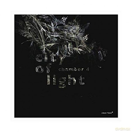 Chamber 4: City of Light [CD]