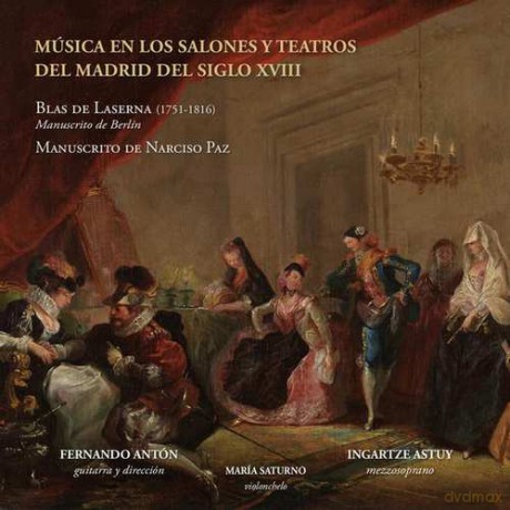 Ingartze Astuy: Música en Los Salones y Teatros del Madrid del Siglo XVIII [CD]