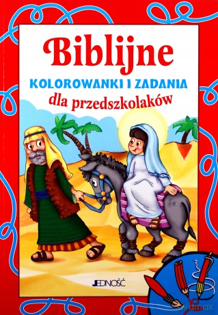 Biblijne kolorowanki i zadania dla przedszkolaków [KSIĄŻKA]
