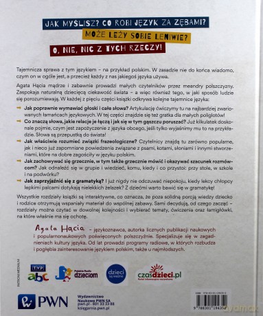 Co robi język za zębami. Poprawna polszczyzna dla najmłodszych - Agata Hącia [KSIĄŻKA]
