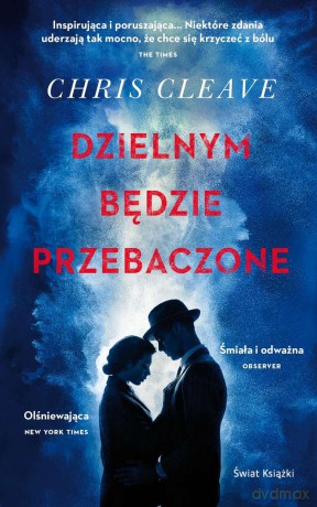 Dzielnym będzie przebaczone - Chris Cleave [KSIĄŻKA]