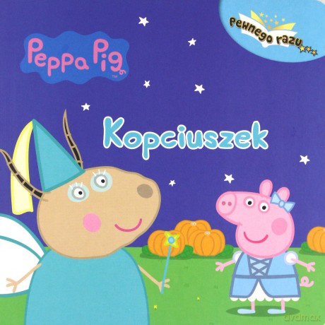 Kopciuszek. Świnka Peppa pewnego razu [KSIĄŻKA]