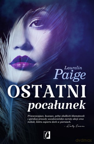 Ostatni pocałunek - Laurelin Paige [KSIĄŻKA]