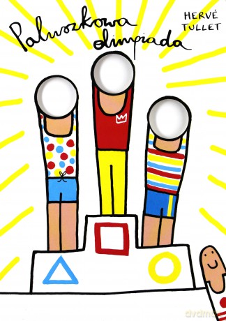 Paluszkowa Olimpiada - Herve Tullet [KSIĄŻKA]