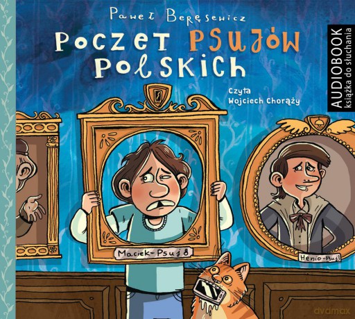 Poczet psujów polskich - Paweł Beręsewicz [AUDIOBOOK]