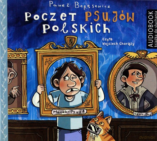 Poczet psujów polskich - Paweł Beręsewicz [AUDIOBOOK]