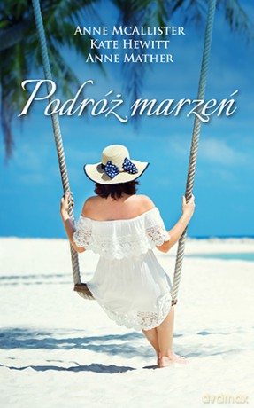 Podróż marzeń - Anne Mcallister [KSIĄŻKA]