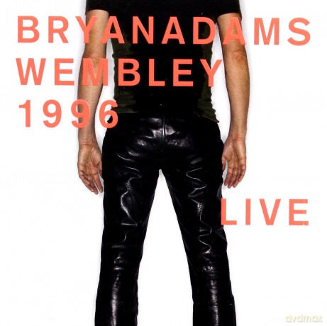 Bryan Adams: Wembley 1996 Live [2CD]