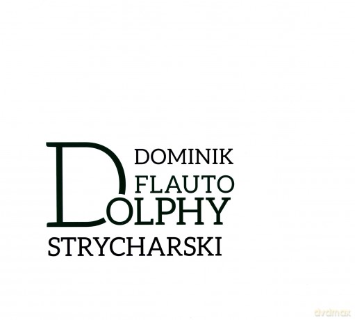 Dominik Strycharski: Flauto Dolphy [CD]