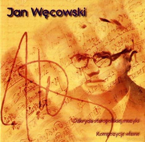 Jan Węcowski: Odkrycia staropolskiej muzyki [CD]